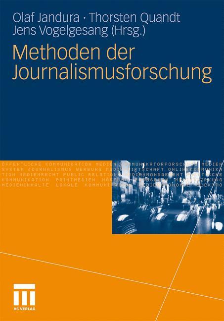 Cover: 9783531169750 | Methoden der Journalismusforschung | Olaf Jandura (u. a.) | Buch