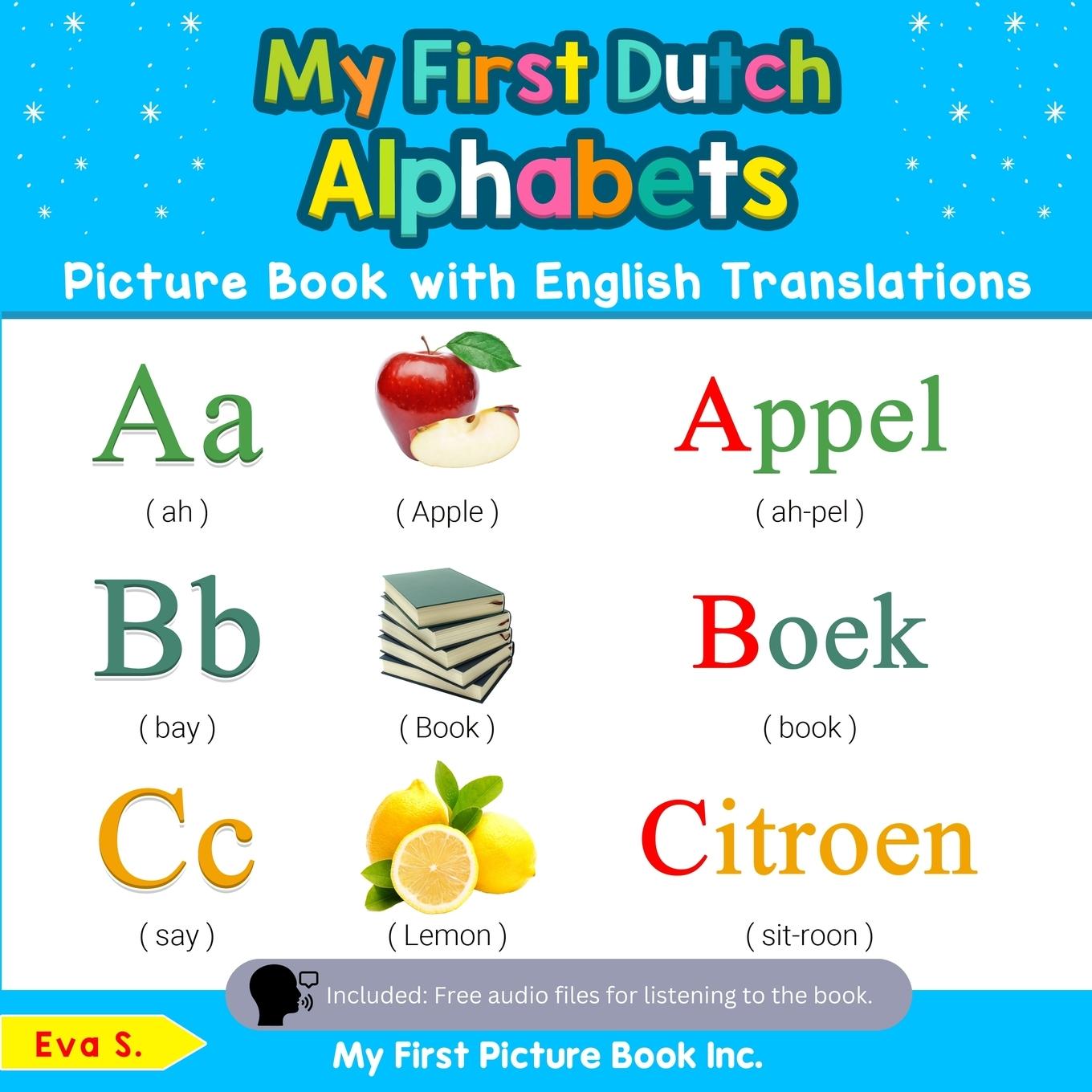 Cover: 9780369600196 | My First Dutch Alphabets Picture Book with English Translations | S.