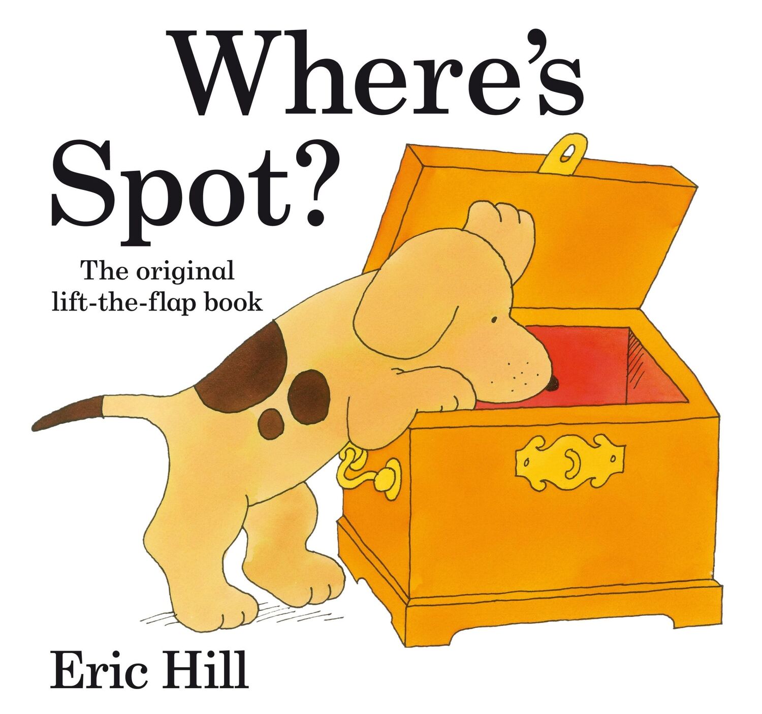 Cover: 9780723263401 | Where's Spot? | Eric Hill | Buch | Gebunden | Englisch | 2009