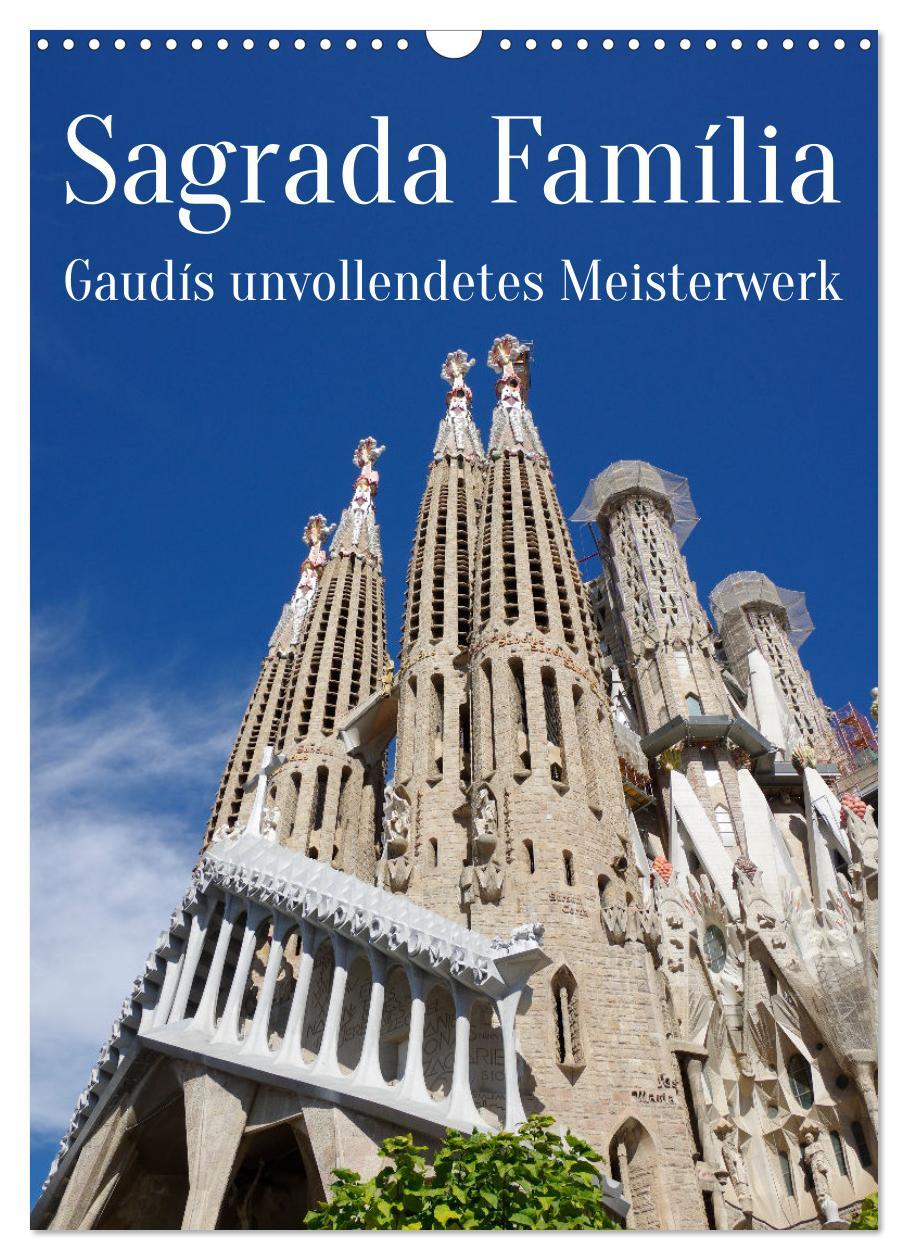 Cover: 9783435910885 | Sagrada Família - Gaudís unvollendetes Meisterwerk (Wandkalender...