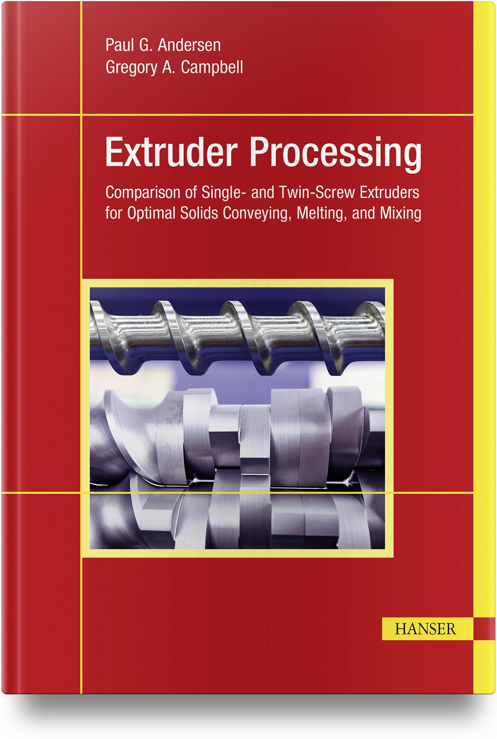 Cover: 9781569908631 | Extruder Processing | Paul G. Andersen (u. a.) | Buch | XIV | Englisch