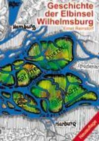 Cover: 9783833402821 | Geschichte der Elbinsel Wilhelmsburg | Von Urbeginn bis zur Jetztzeit