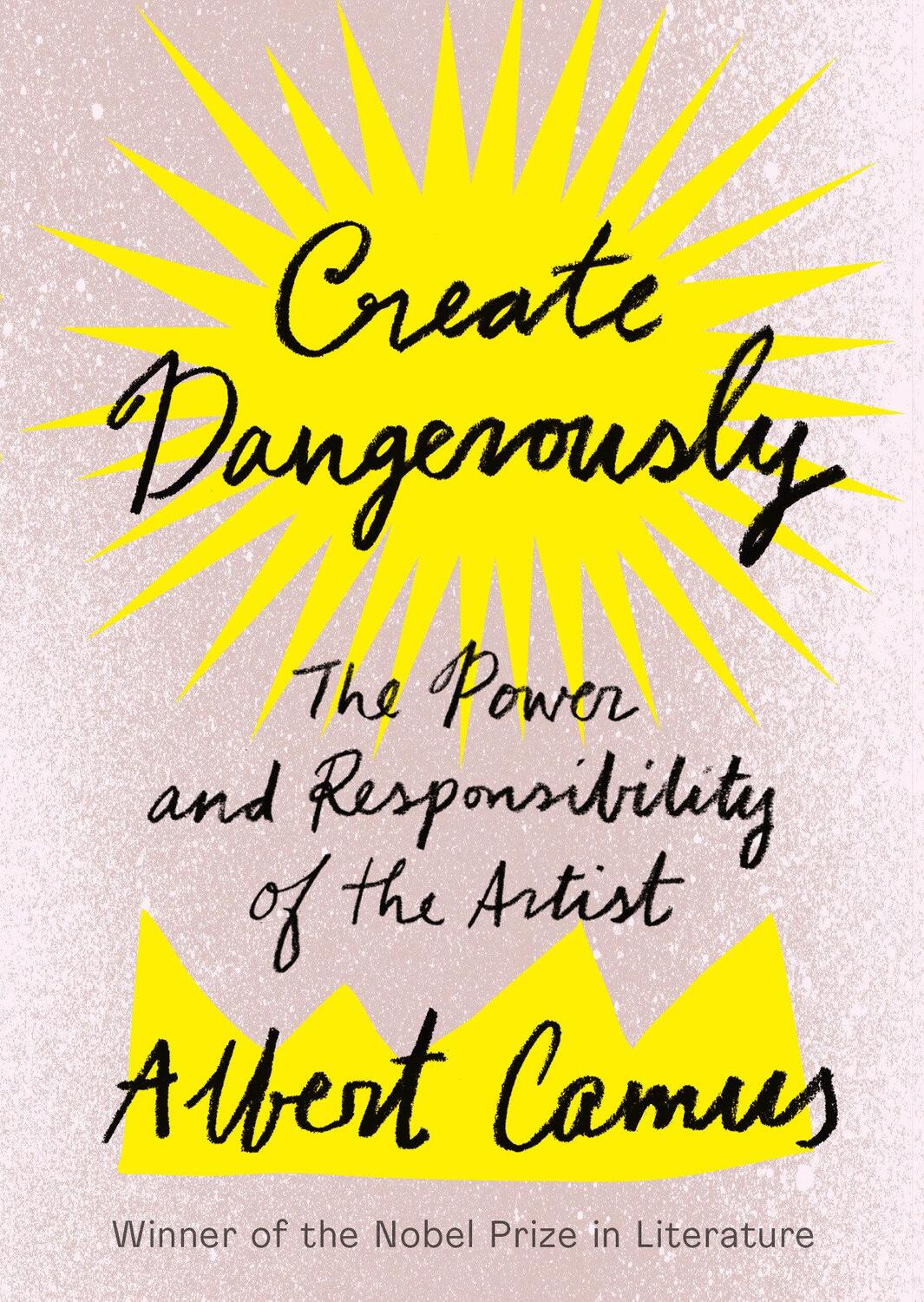 Cover: 9781984897381 | Create Dangerously | The Power and Responsibility of the Artist | Buch