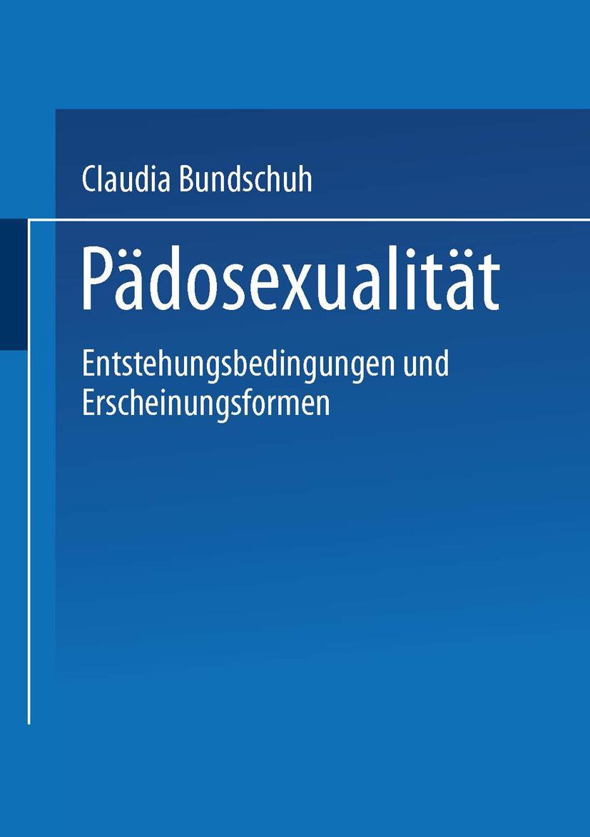 Cover: 9783810029300 | Pädosexualität | Entstehungsbedingungen und Erscheinungsformen | Buch