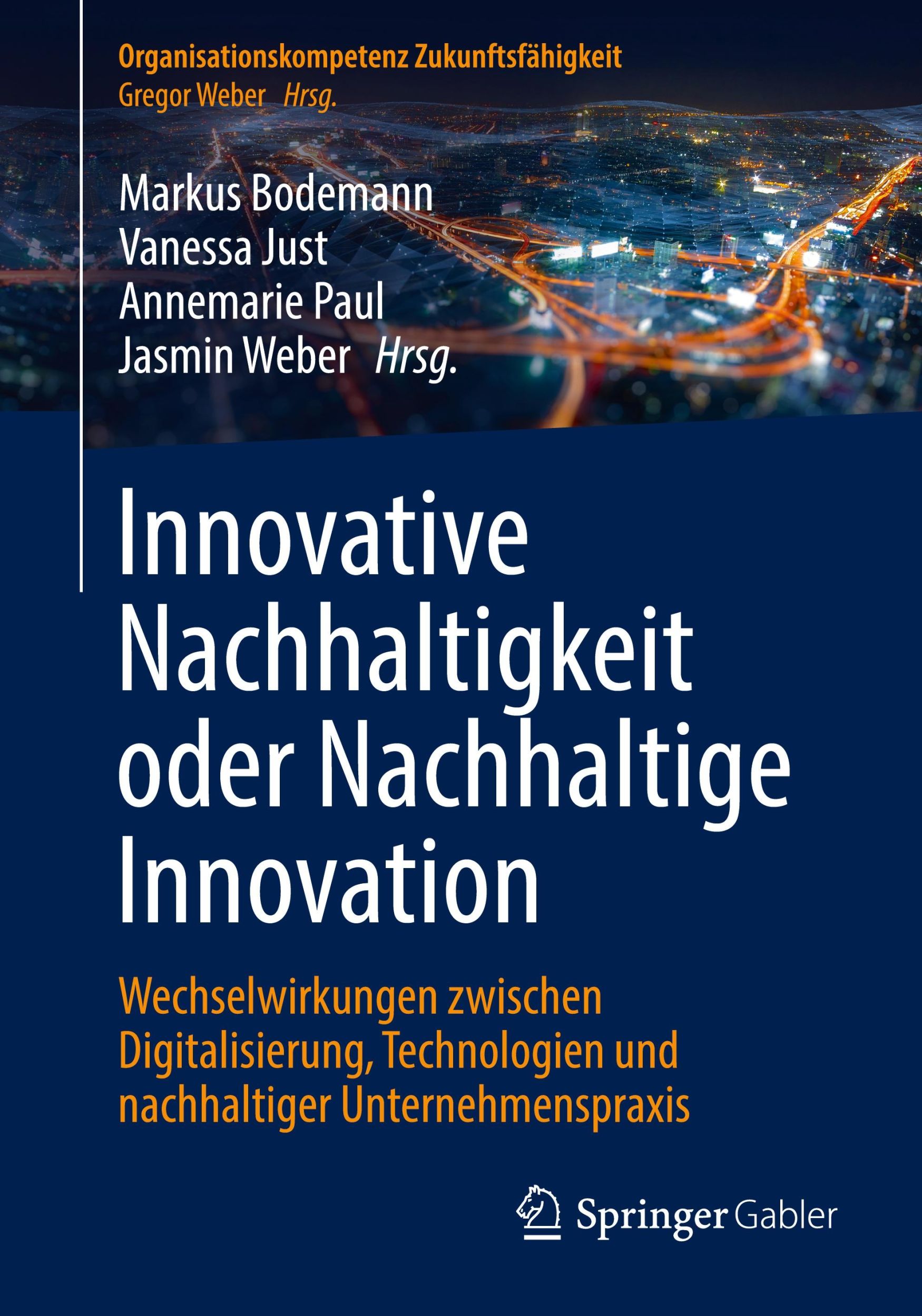 Cover: 9783662689950 | Innovative Nachhaltigkeit oder Nachhaltige Innovation | Taschenbuch