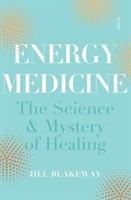 Cover: 9781911344940 | Energy Medicine | Jill Blakeway | Taschenbuch | Englisch | 2019