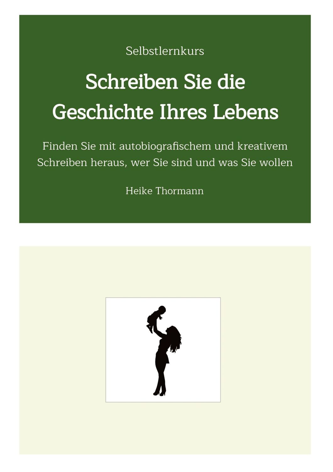 Cover: 9783347629486 | Selbstlernkurs: Schreiben Sie die Geschichte Ihres Lebens | Thormann