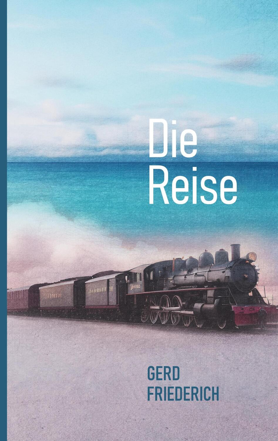 Cover: 9783757856939 | Die Reise | Gerd Friederich | Taschenbuch | Paperback | 204 S. | 2023