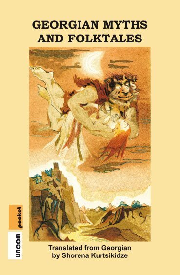 Cover: 9783962060381 | Georgian Myths and Folktales | Shorena Kurtsikidze | Taschenbuch