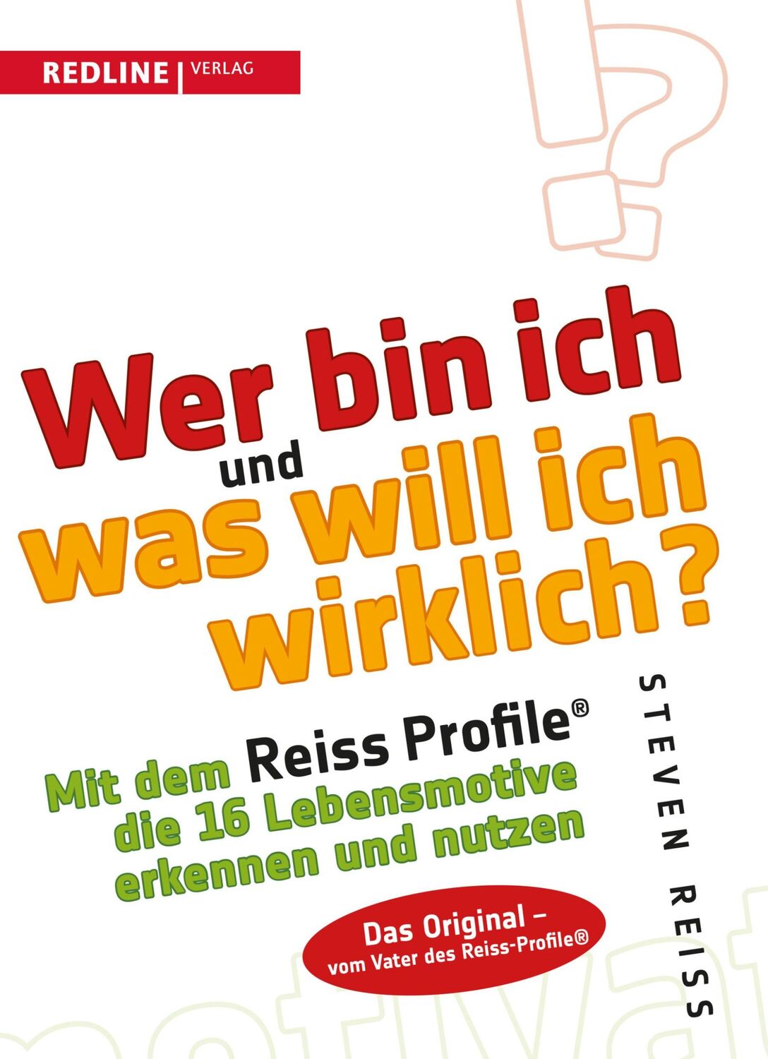 Cover: 9783868810332 | Wer bin ich und was will ich wirklich? | Steven Reiss | Taschenbuch