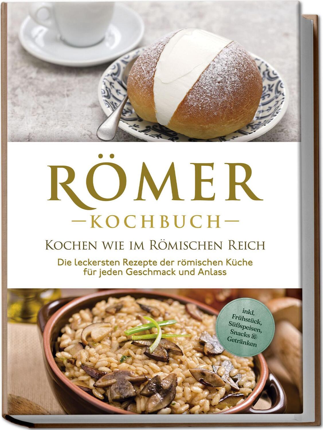 Cover: 9783757602703 | Römer Kochbuch - Kochen wie im Römischen Reich : Die leckersten...