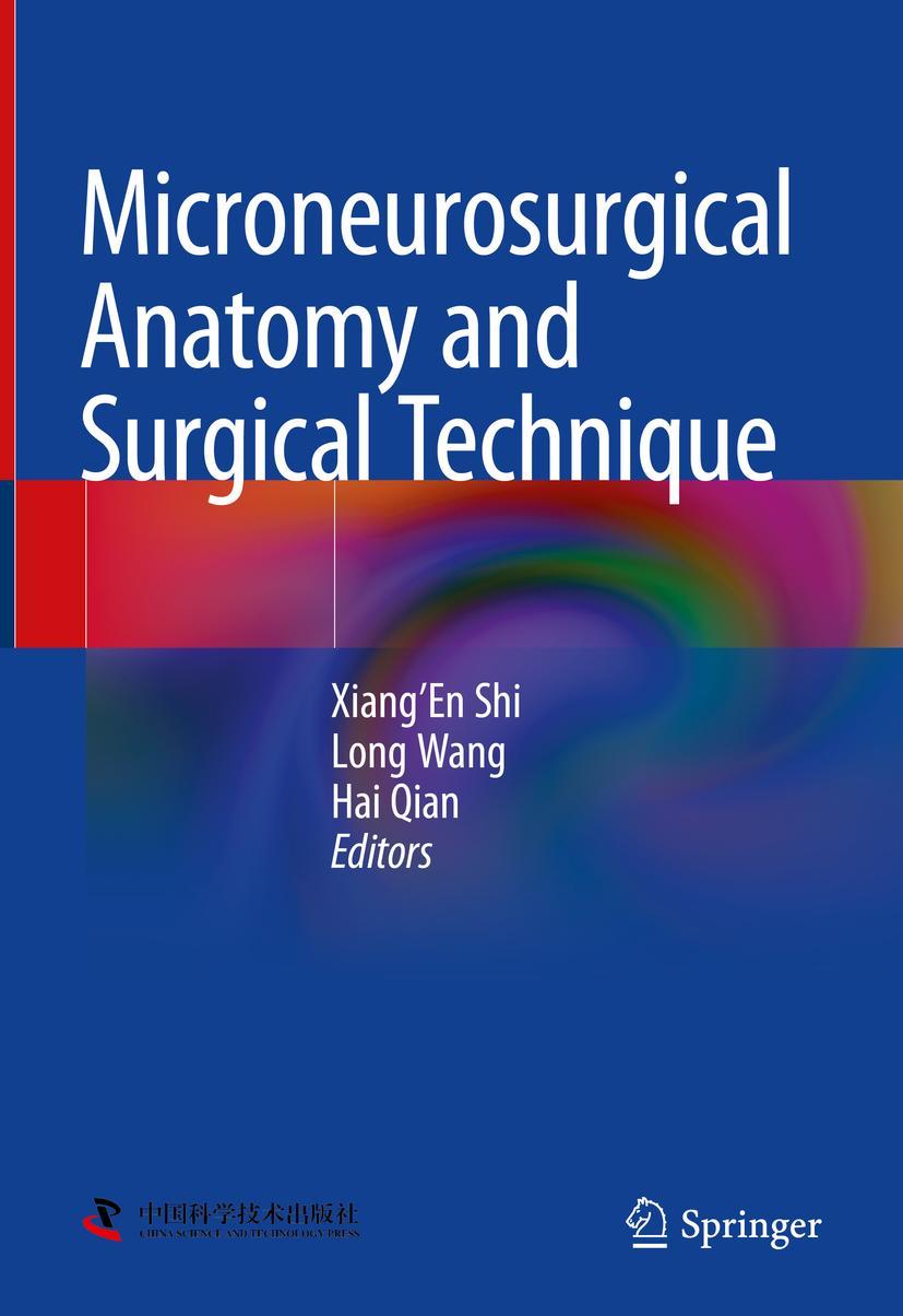 Cover: 9789811982729 | Microneurosurgical Anatomy and Surgical Technique | Shi (u. a.) | Buch