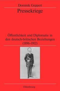 Cover: 9783486584028 | Pressekriege | Dominik Geppert | Buch | VIII | Deutsch | 2007