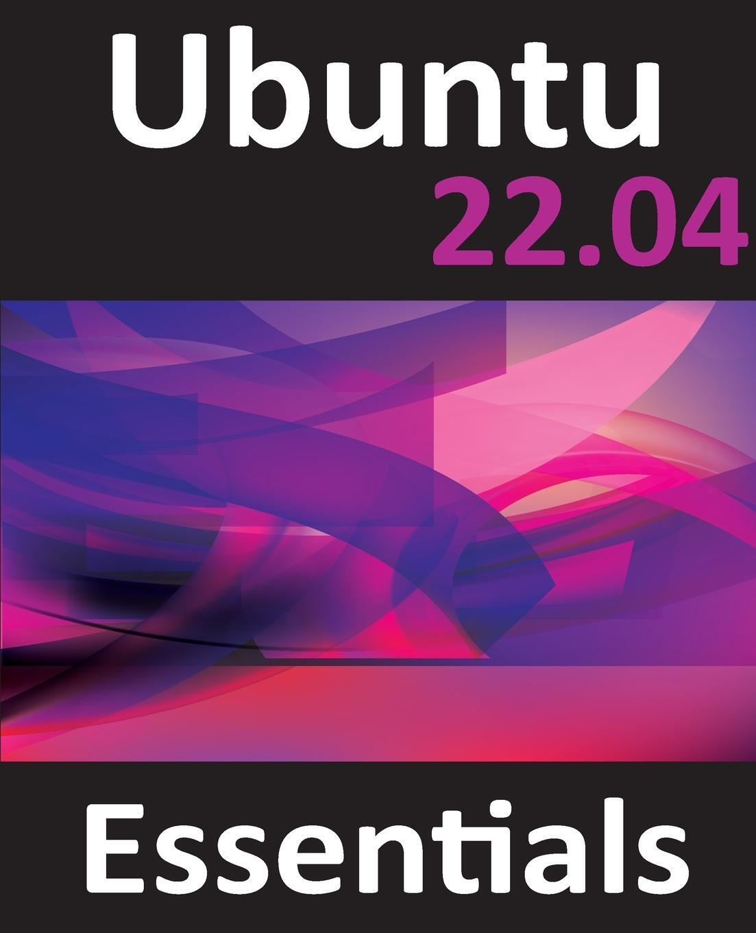 Cover: 9781088223895 | Ubuntu 22.04 Essentials | Neil Smyth | Taschenbuch | Paperback | 2023