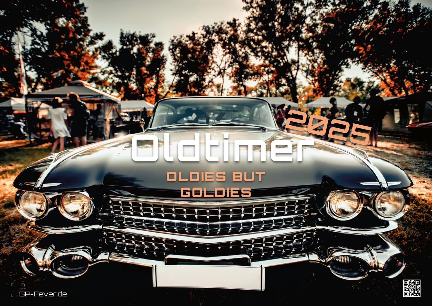 Cover: 9783986734213 | Oldtimer - OLDIES BUT GOLDIES - 2025 - Kalender DIN A2 | GP-Fever. de