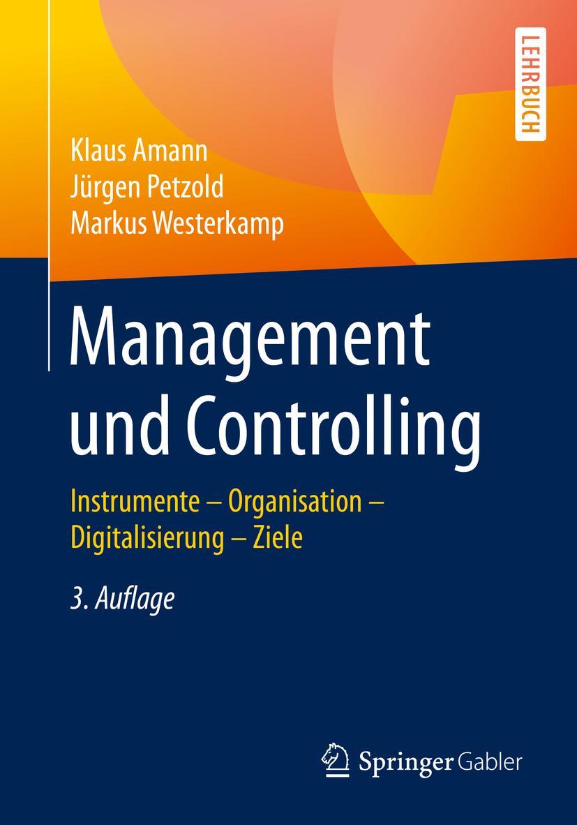 Cover: 9783658287948 | Management und Controlling | Klaus Amann (u. a.) | Taschenbuch | ix