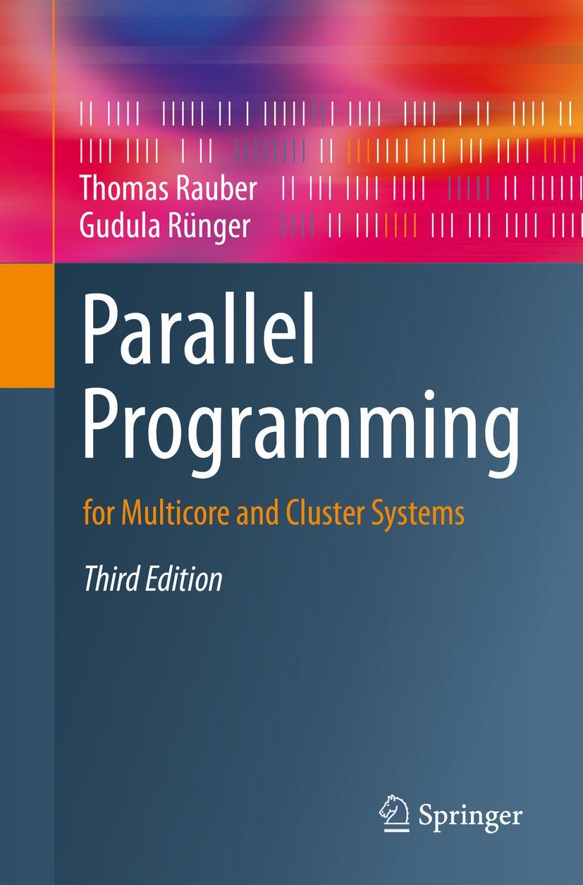 Cover: 9783031289231 | Parallel Programming | for Multicore and Cluster Systems | Taschenbuch