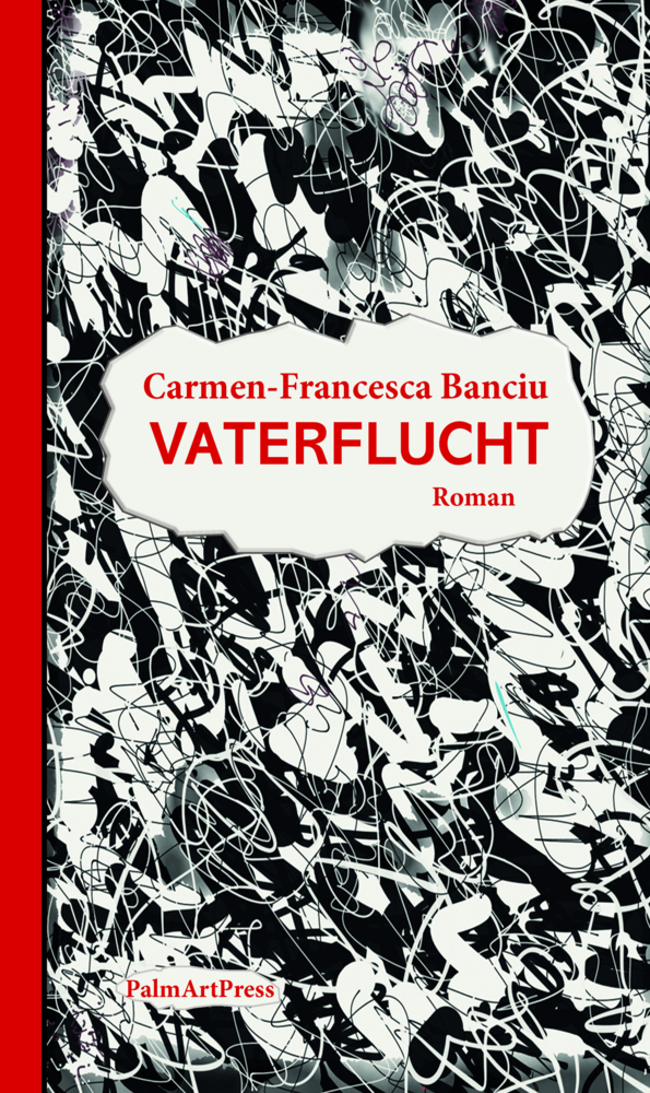 Cover: 9783962580841 | Vaterflucht | Carmen-Francesca Banciu | Taschenbuch | Klappenbroschur