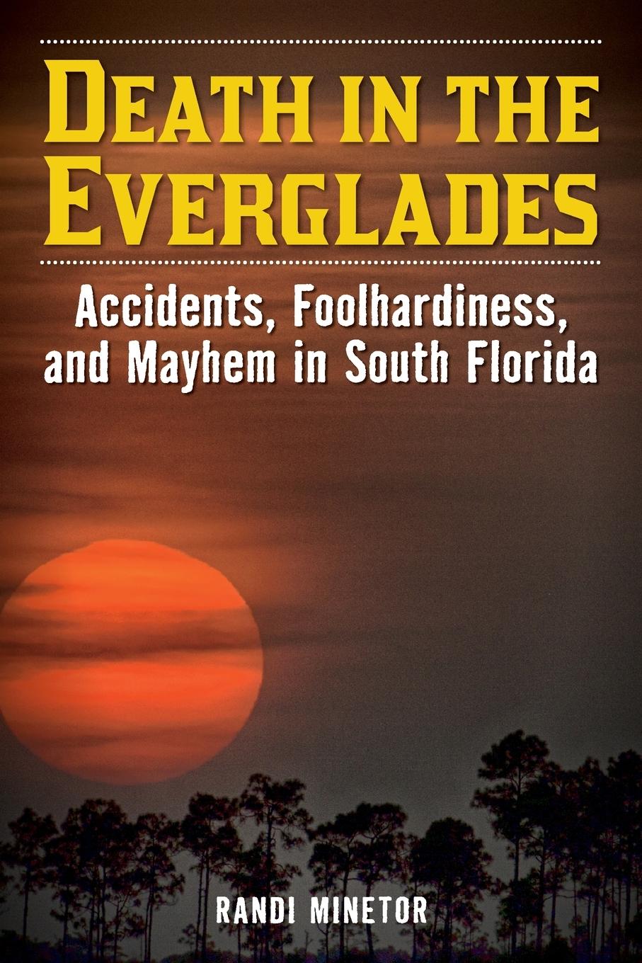 Cover: 9781493065981 | Death in the Everglades | Randi Minetor | Taschenbuch | Englisch