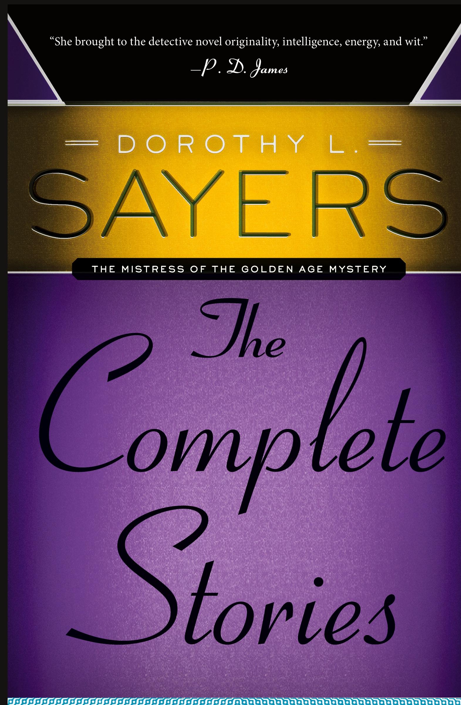 Cover: 9780062275493 | Dorothy L. Sayers | The Complete Stories | Dorothy L Sayers | Buch