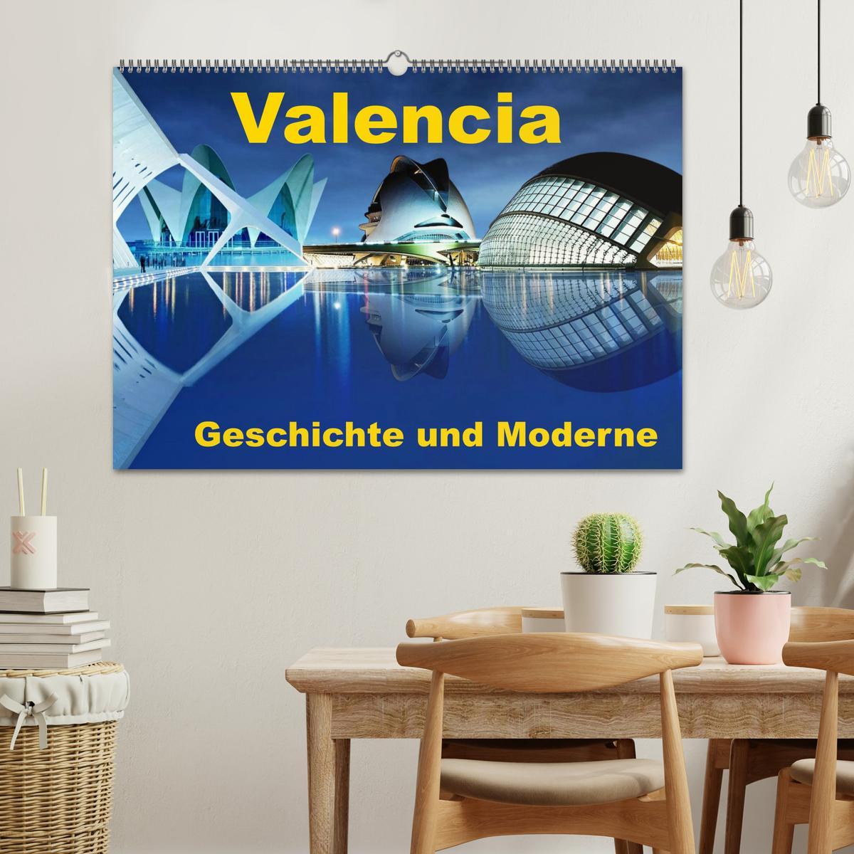 Bild: 9783435007929 | Valencia - Geschichte und Moderne (Wandkalender 2025 DIN A2 quer),...