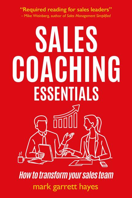 Cover: 9781788603300 | Sales Coaching Essentials | How to transform your sales team | Hayes