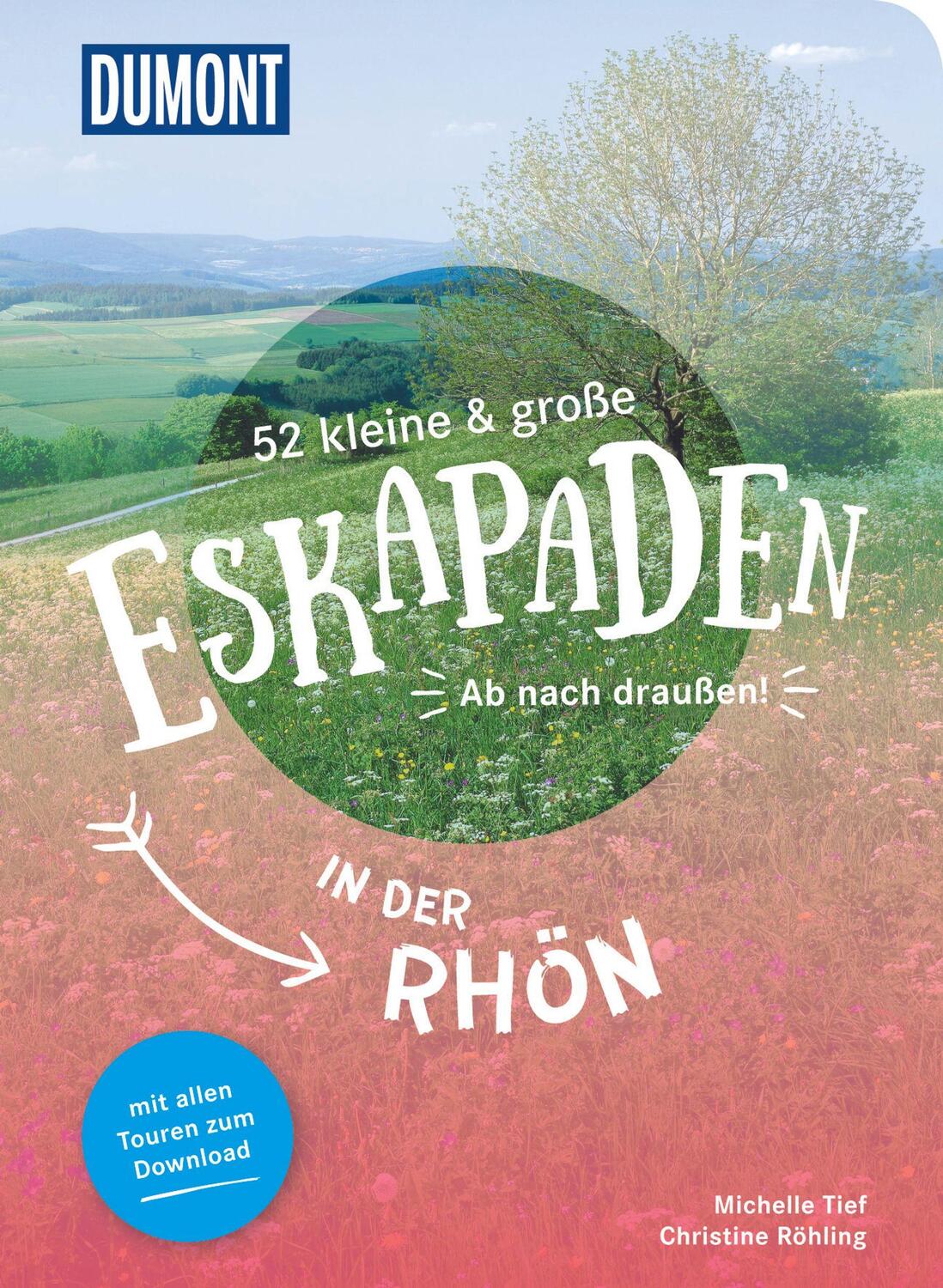 Cover: 9783770180998 | 52 kleine & große Eskapaden in der Rhön | Ab nach draußen! | Buch