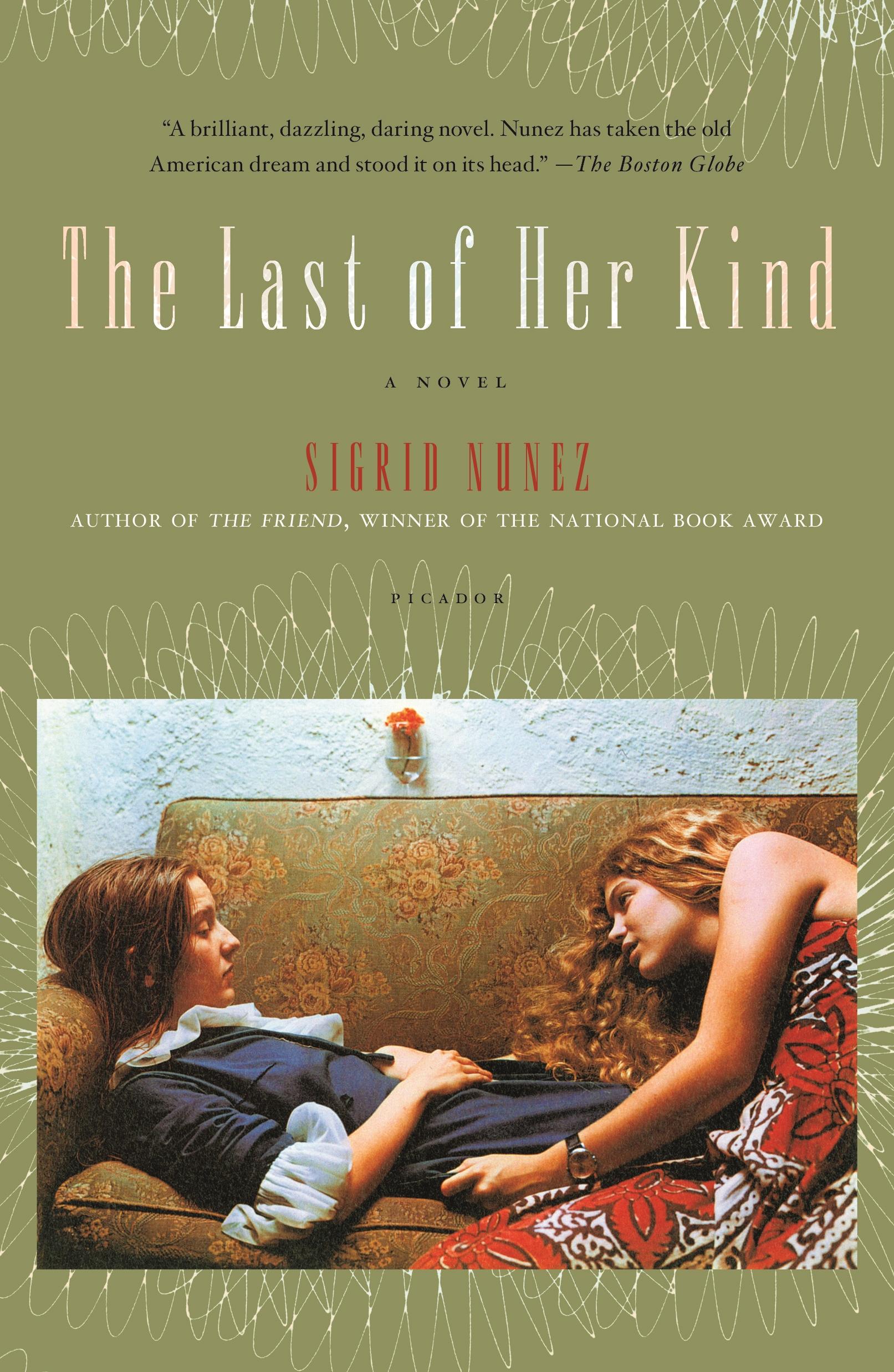 Autor: 9780312425944 | Last of Her Kind | Sigrid Nunez | Taschenbuch | Englisch | 2006