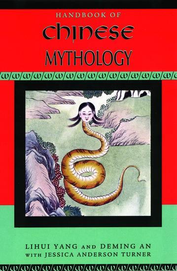 Cover: 9780195332636 | Handbook of Chinese Mythology | Lihui Yang (u. a.) | Taschenbuch