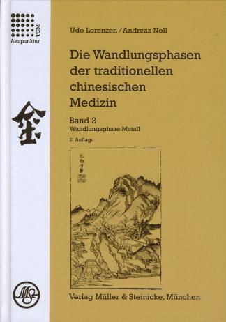 Cover: 9783875691719 | Die Wandlungsphasen 2 der traditionellen chinesichen Medizin | Buch