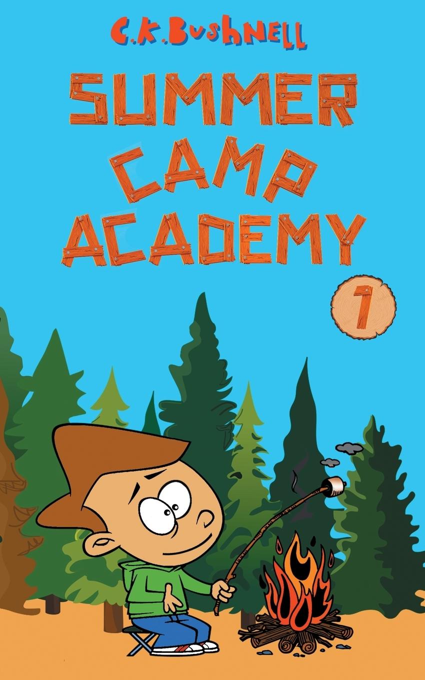 Cover: 9781951490720 | Summer Camp Academy | C. K. Bushnell | Taschenbuch | Englisch | 2020