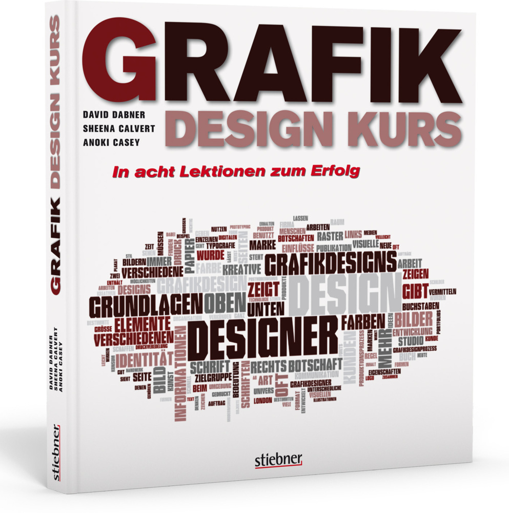 Cover: 9783830713852 | Grafikdesign Kurs | In acht Lektionen zum Erfolg | Dabner (u. a.)