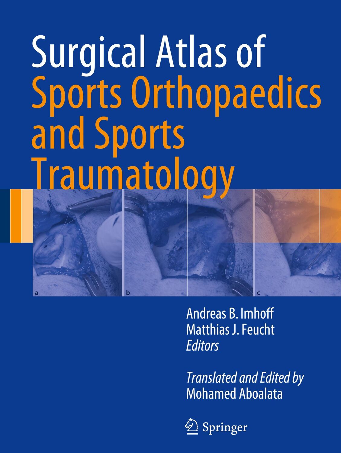 Cover: 9783662437759 | Surgical Atlas of Sports Orthopaedics and Sports Traumatology | Buch