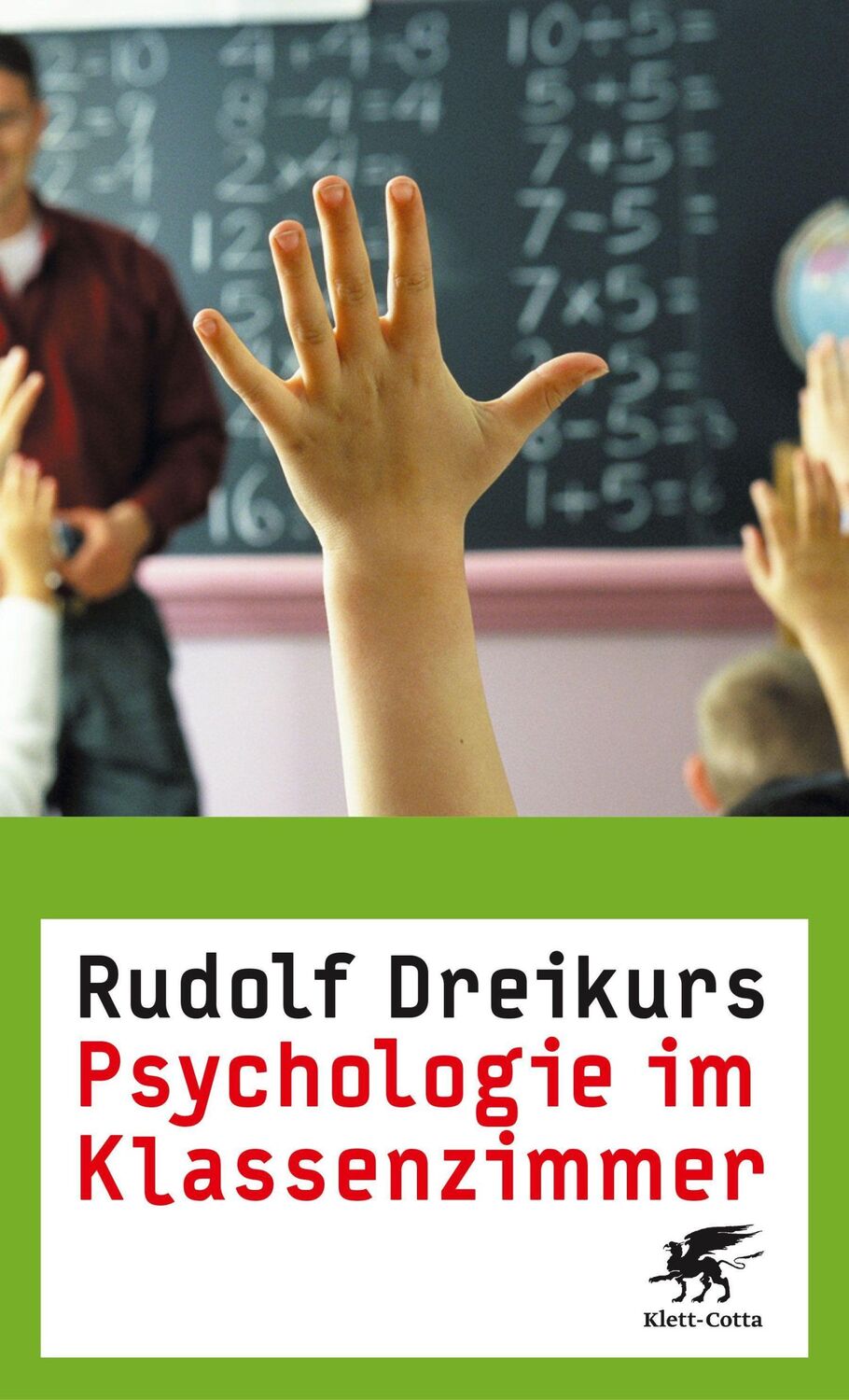 Cover: 9783608940718 | Psychologie im Klassenzimmer | Rudolf Dreikurs | Taschenbuch | 351 S.