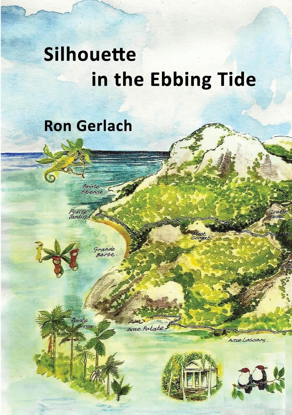 Cover: 9780993220326 | Silhouette in the Ebbing Tide | Ron Gerlach | Taschenbuch | Englisch