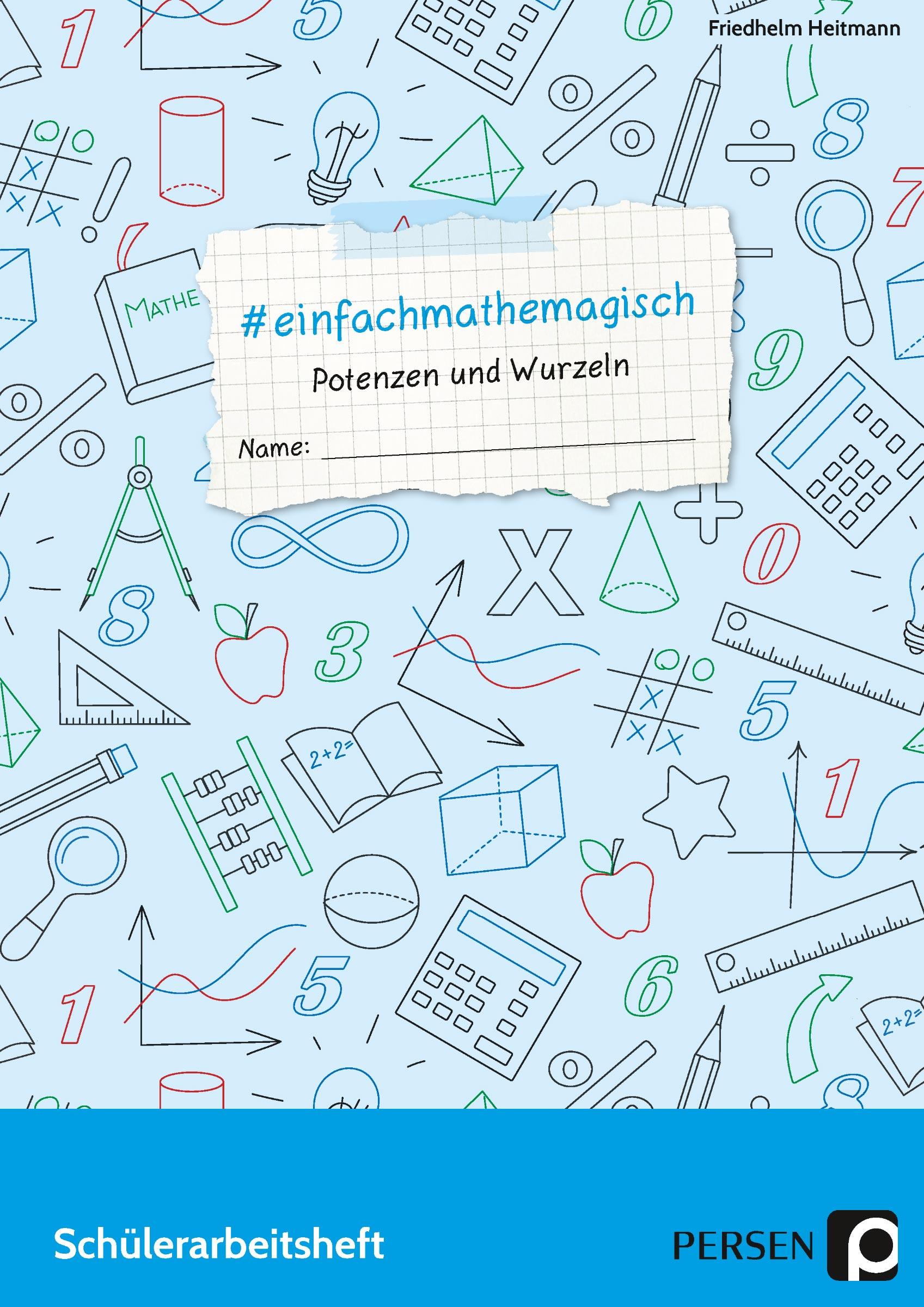 Cover: 9783403206149 | #einfachmathemagisch - Potenzen und Wurzeln | Friedhelm Heitmann