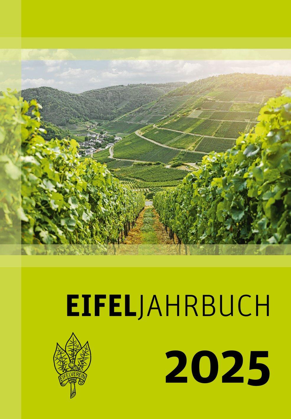 Cover: 9783944620459 | Eifeljahrbuch 2025. | Heimatjahrbuch des Eifelvereins | V. | Buch