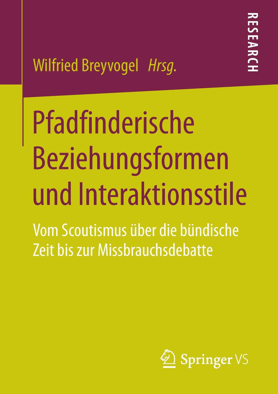 Cover: 9783658182663 | Pfadfinderische Beziehungsformen und Interaktionsstile | Breyvogel | X