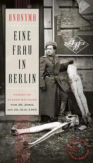 Cover: 9783847720096 | Eine Frau in Berlin | Anonyma | Buch | AB - Extradruck | 300 S. | 2015