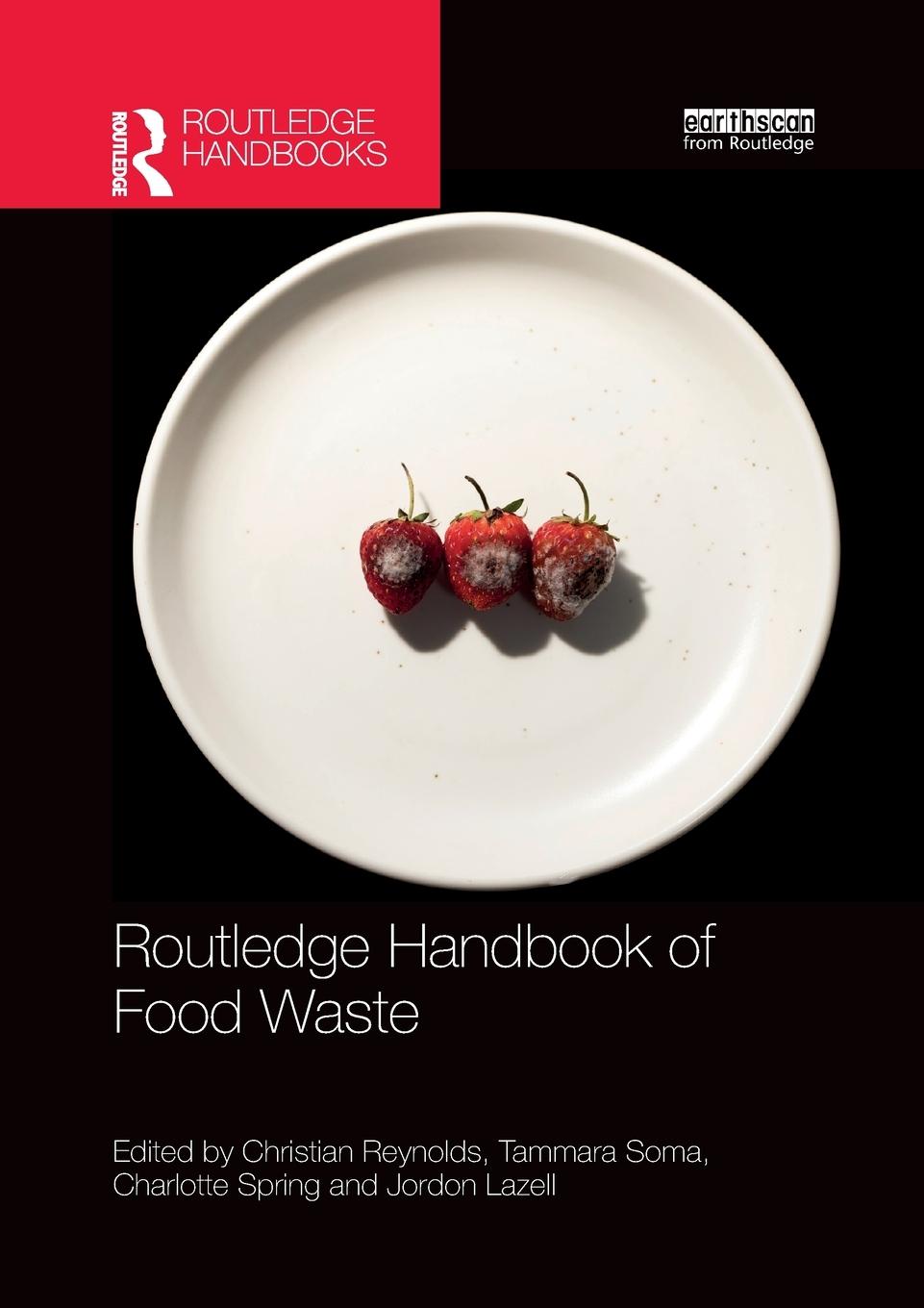 Cover: 9781032175737 | Routledge Handbook of Food Waste | Christian Reynolds (u. a.) | Buch