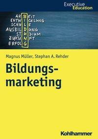 Cover: 9783170341227 | Bildungsmarketing | Executive Education | Müller | Taschenbuch | 2018