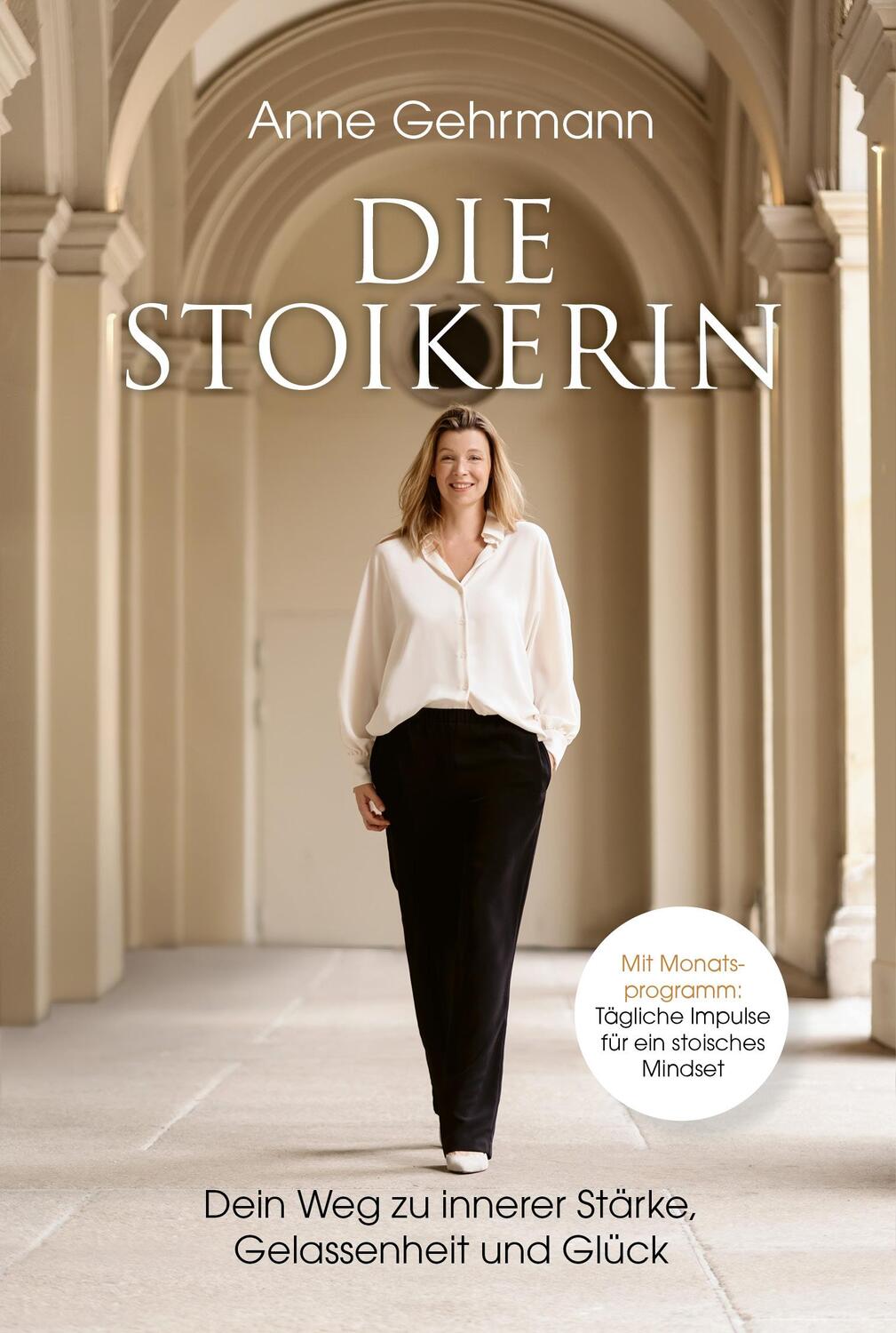 Cover: 9783959727143 | Die Stoikerin | Dein Weg zu innerer Stärke, Gelassenheit und Glück