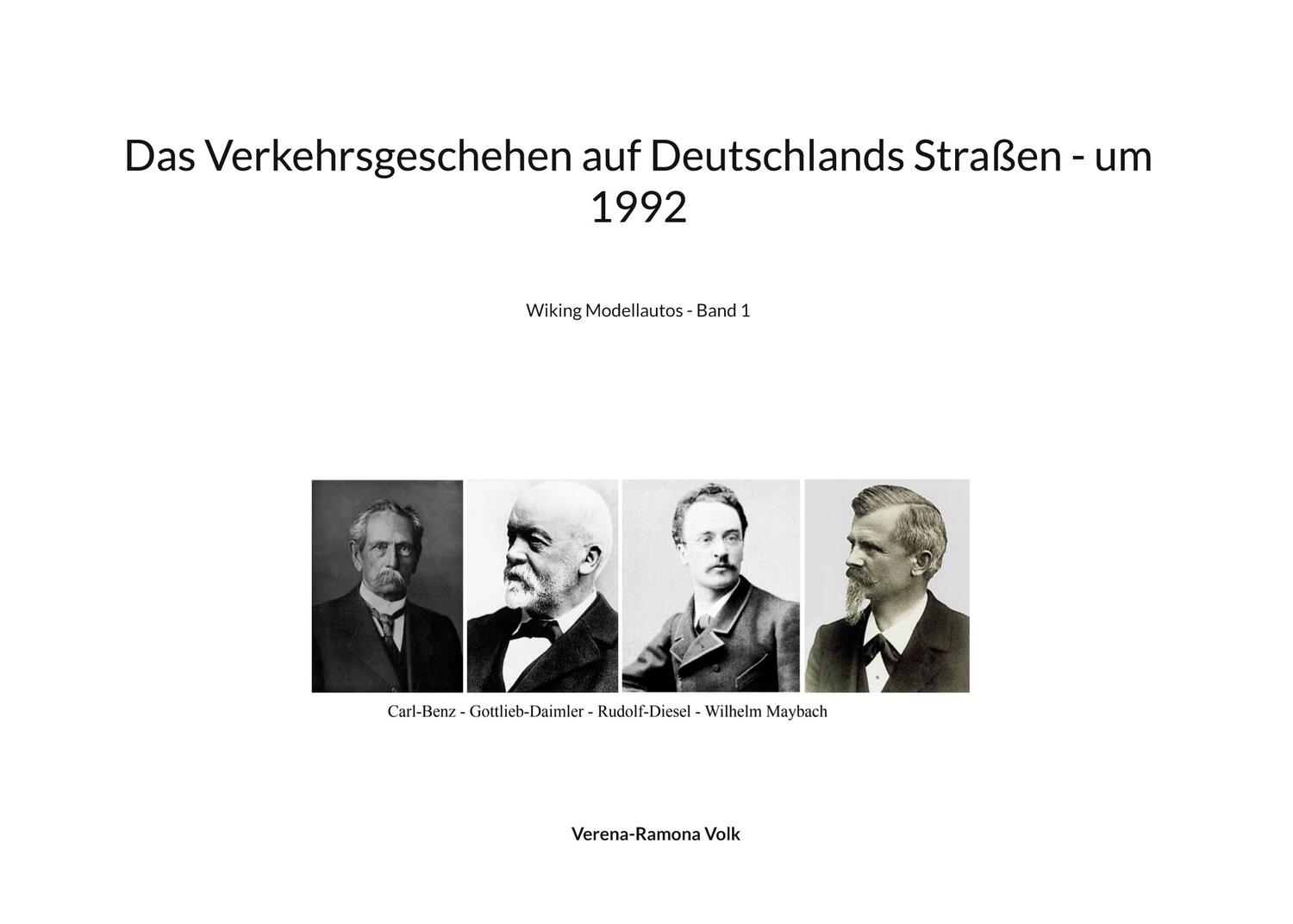 Cover: 9783750415195 | Das Verkehrsgeschehen auf Deutschlands Straßen - um 1992 | Volk | Buch