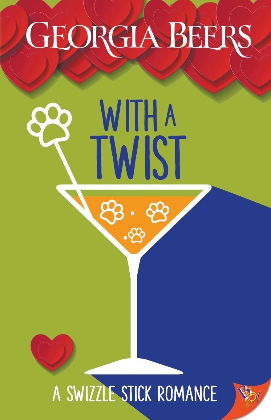 Cover: 9781635559873 | With a Twist | Georgia Beers | Taschenbuch | Swizzle Stick Romances