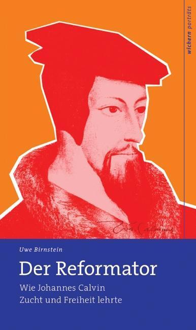 Cover: 9783889812766 | Der Reformator | Uwe Birnstein | Taschenbuch | 120 S. | Deutsch | 2009