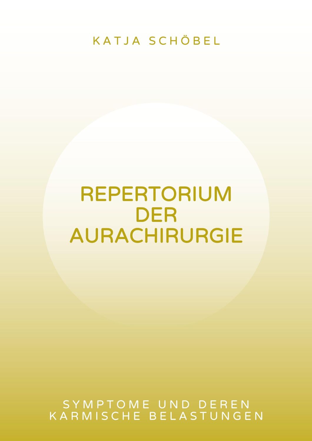 Cover: 9783759784100 | Repertorium der Aurachirurgie | Katja Schöbel | Taschenbuch | Ringbuch