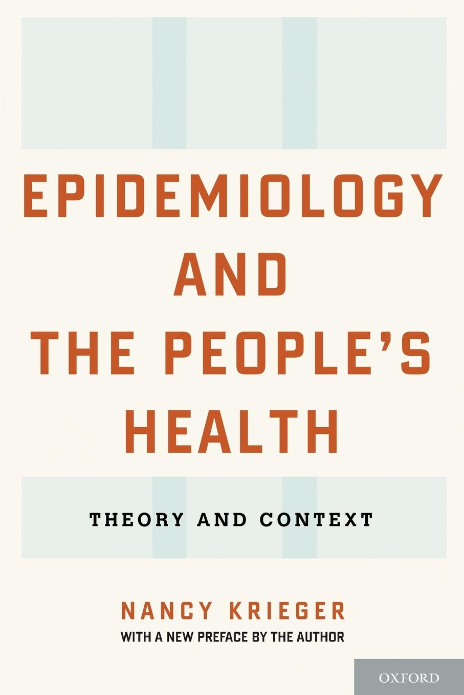 Cover: 9780199348428 | Epidemiology and the People's Health | Theory and Context | Krieger