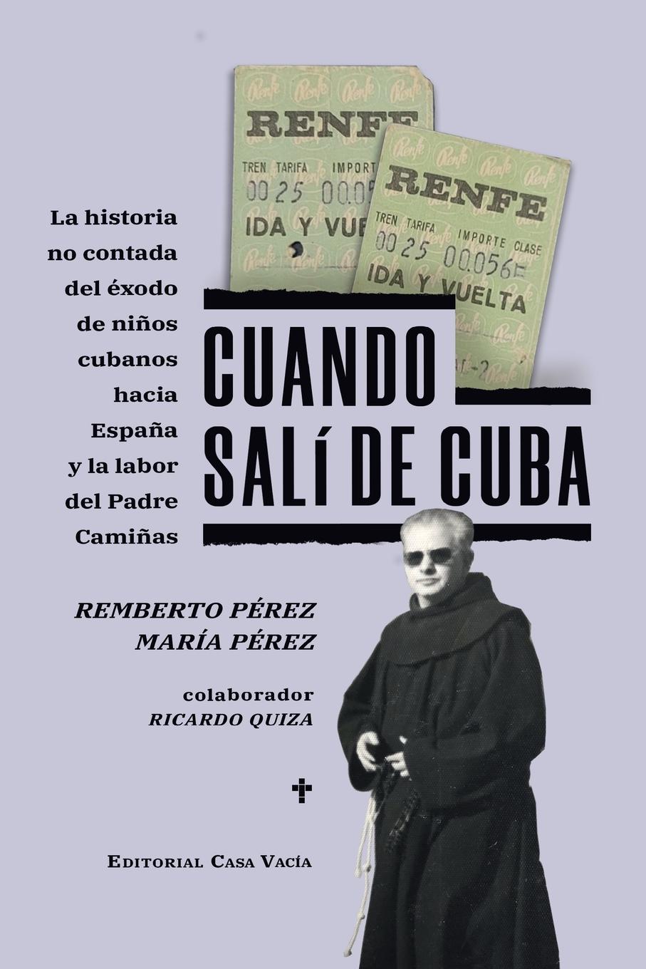 Cover: 9798211498259 | Cuando salí de Cuba | Remberto Pérez María Pérez | Taschenbuch | 2023