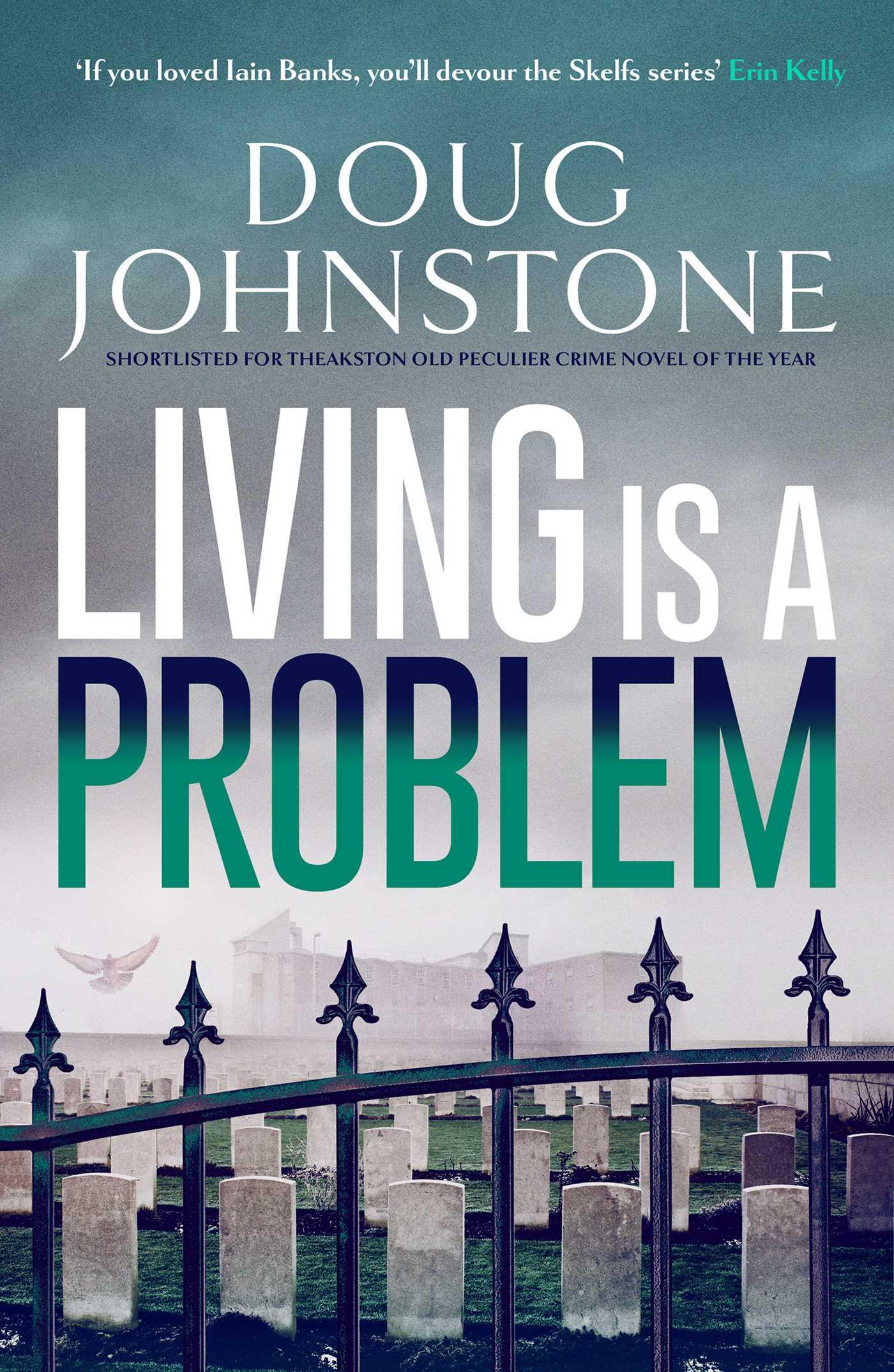 Cover: 9781916788268 | Living Is a Problem | Volume 6 | Doug Johnstone | Taschenbuch | 2025