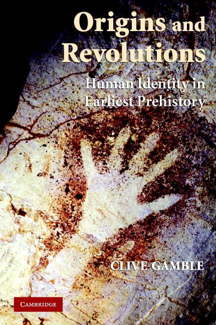 Cover: 9780521677493 | Origins and Revolutions | Clive Gamble | Taschenbuch | Paperback